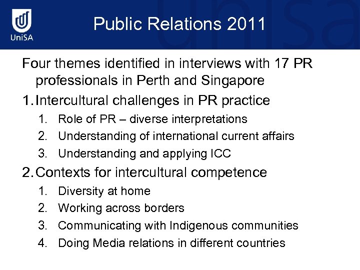 Public Relations 2011 Four themes identified in interviews with 17 PR professionals in Perth