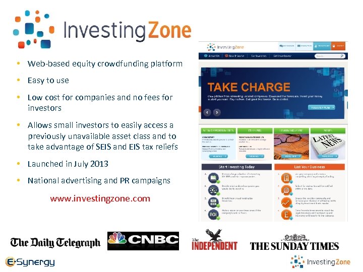 Investing. Zone • Web-based equity crowdfunding platform • Easy to use • Low cost