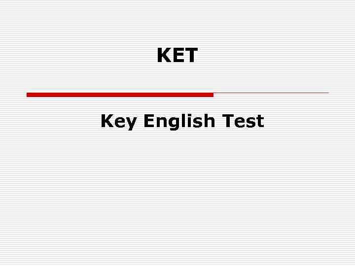 KET Key English Test 