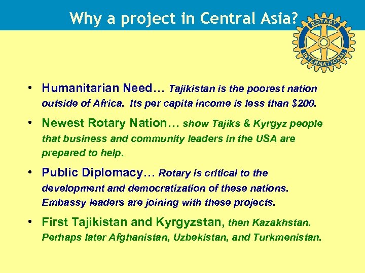 Why a a projectin Central. Asia? Why project in Central Asia? • Humanitarian Need…