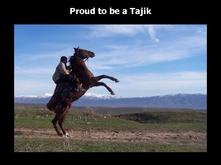 Proud to be a Tajik 