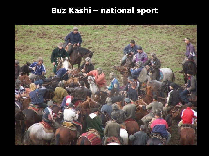 Buz Kashi – national sport 