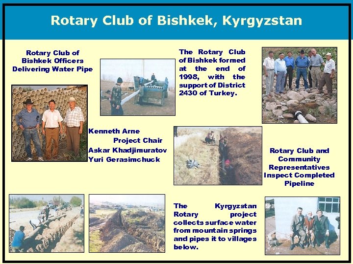 Rotary Club of Bishkek, Kyrgyzstan Rotary Club of Bishkek Officers Delivering Water Pipe The