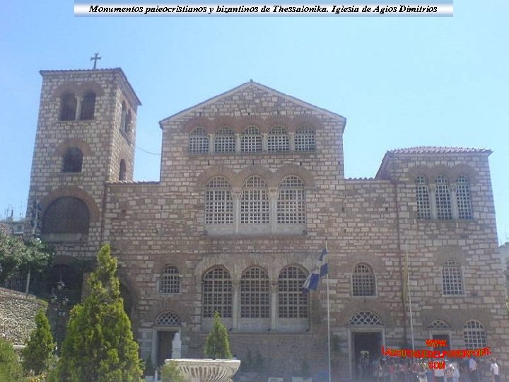 Monumentos paleocristianos y bizantinos de Thessalonika. Iglesia de Agios Dimitrios 