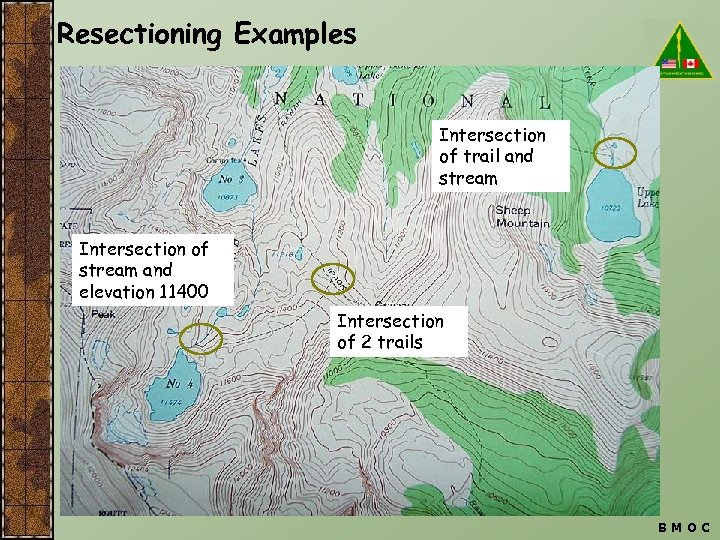 Resectioning Examples Intersection of trail and stream Intersection of stream and elevation 11400 Intersection