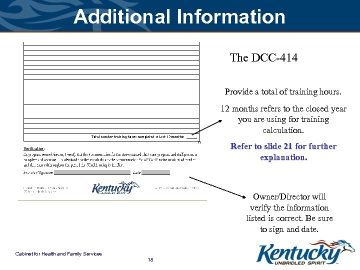 Additional Information The DCC-414 Provide a total of training hours. 12 months refers to