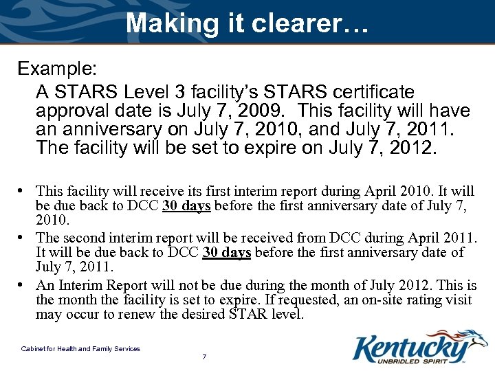 Making it clearer… Example: A STARS Level 3 facility’s STARS certificate approval date is