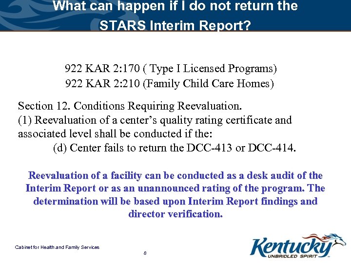 What can happen if I do not return the STARS Interim Report? 922 KAR