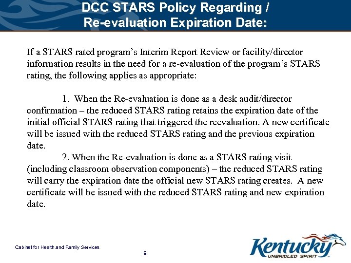 DCC STARS Policy Regarding / Re-evaluation Expiration Date: If a STARS rated program’s Interim