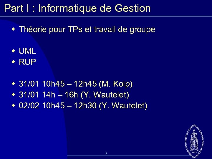Part I : Informatique de Gestion w Théorie pour TPs et travail de groupe