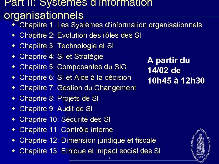 Part II: Systèmes d’information organisationnels w w w w Chapitre 1: Les Systèmes d’information