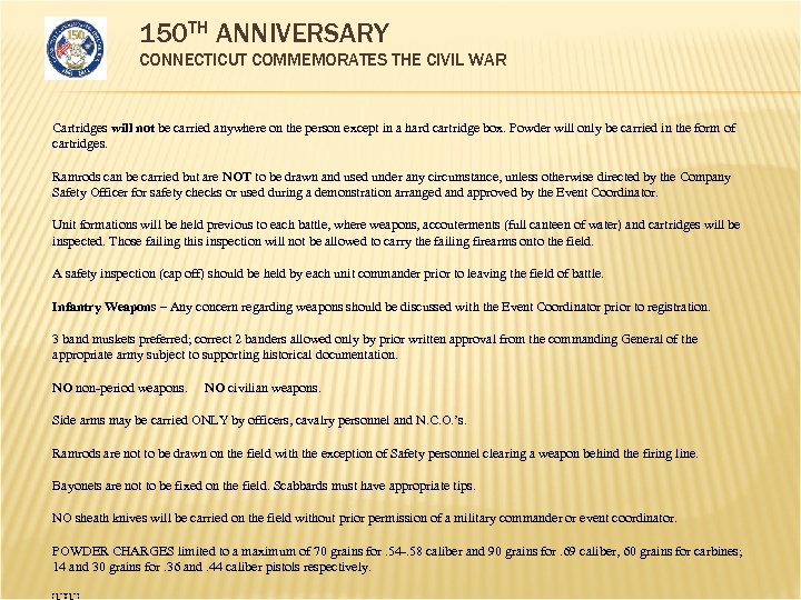 150 TH ANNIVERSARY CONNECTICUT COMMEMORATES THE CIVIL WAR Cartridges will not be carried anywhere