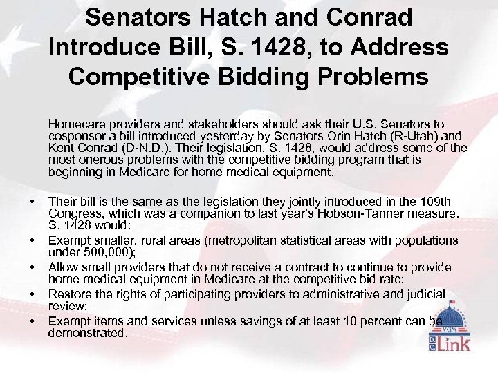 Senators Hatch and Conrad Introduce Bill, S. 1428, to Address Competitive Bidding Problems Homecare