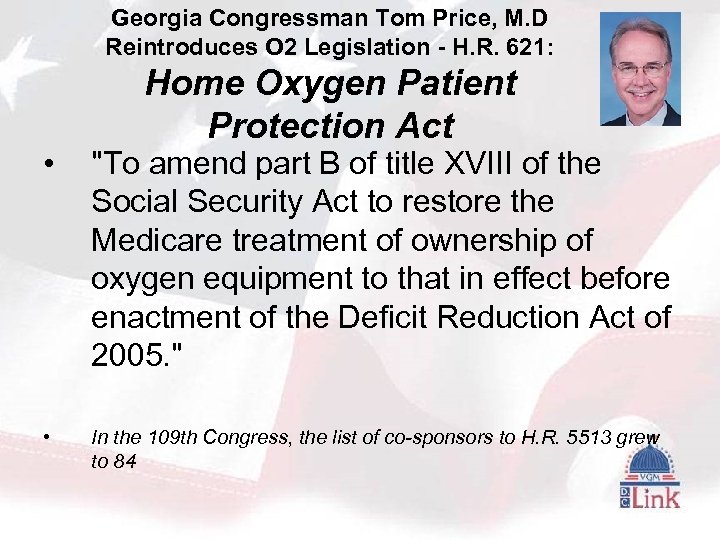 Georgia Congressman Tom Price, M. D Reintroduces O 2 Legislation - H. R. 621: