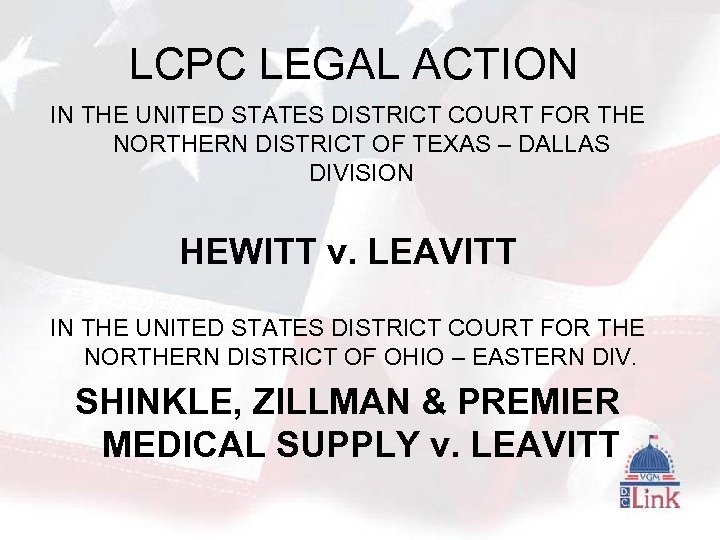 LCPC LEGAL ACTION IN THE UNITED STATES DISTRICT COURT FOR THE NORTHERN DISTRICT OF