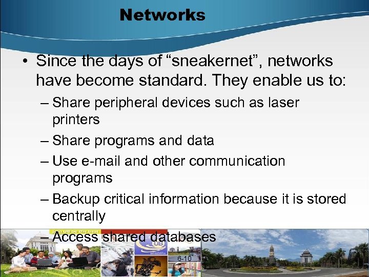 Networks • Since the days of “sneakernet”, networks have become standard. They enable us