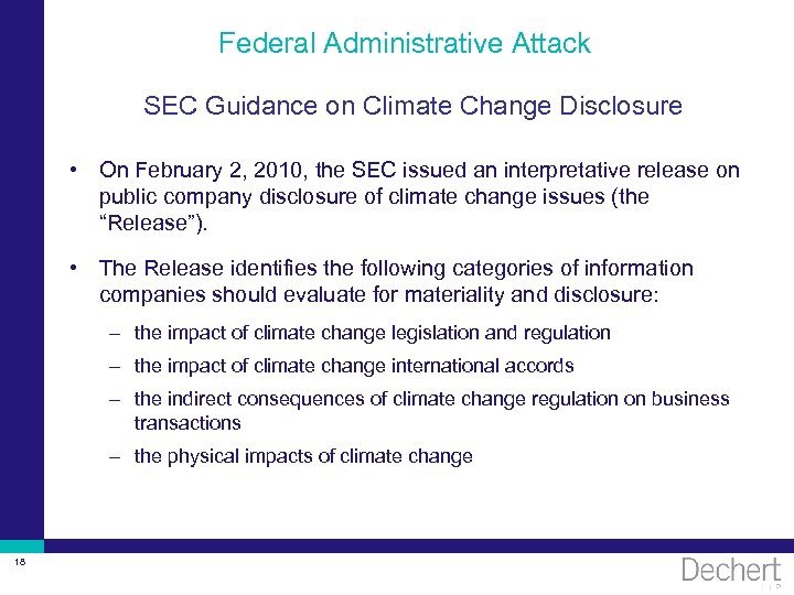 Federal Administrative Attack SEC Guidance on Climate Change Disclosure • On February 2, 2010,