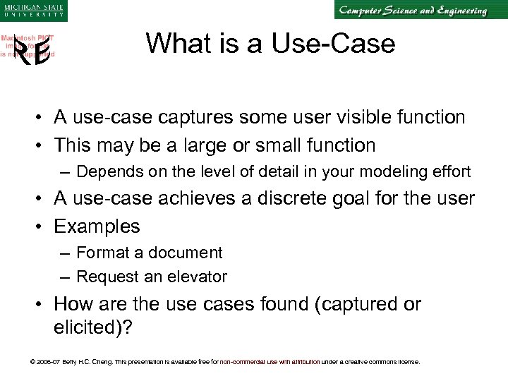 What is a Use-Case • A use-case captures some user visible function • This