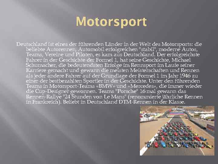 Motorsport Deutschland ist eines der führenden Länder in der Welt des Motorsports: die beliebte