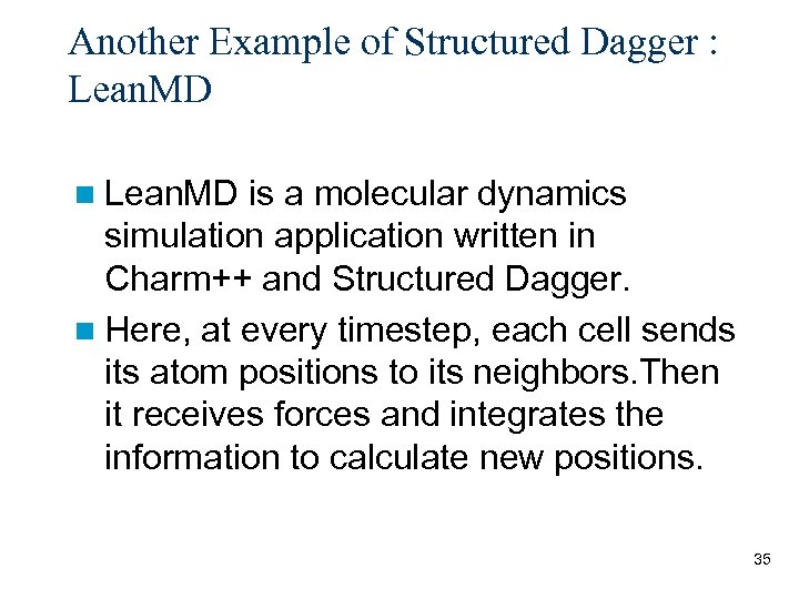 Another Example of Structured Dagger : Lean. MD n Lean. MD is a molecular
