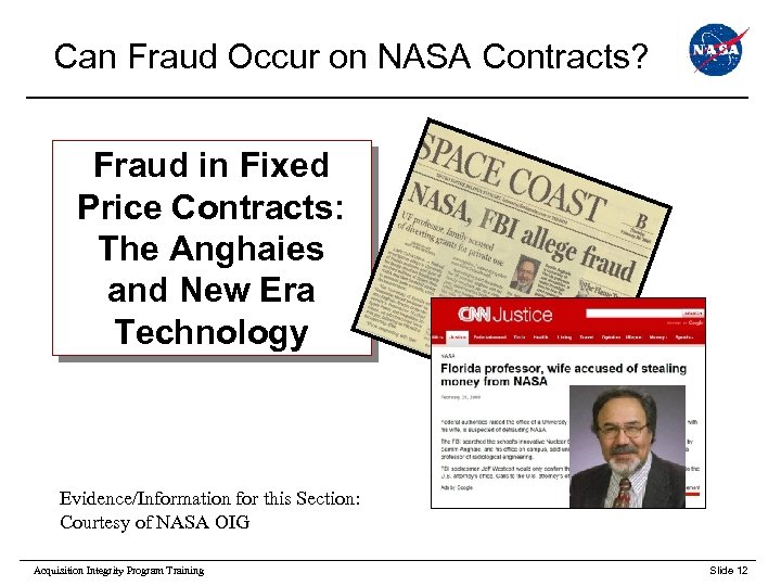 Can Fraud Occur on NASA Contracts? Fraud in Fixed Price Contracts: The Anghaies and