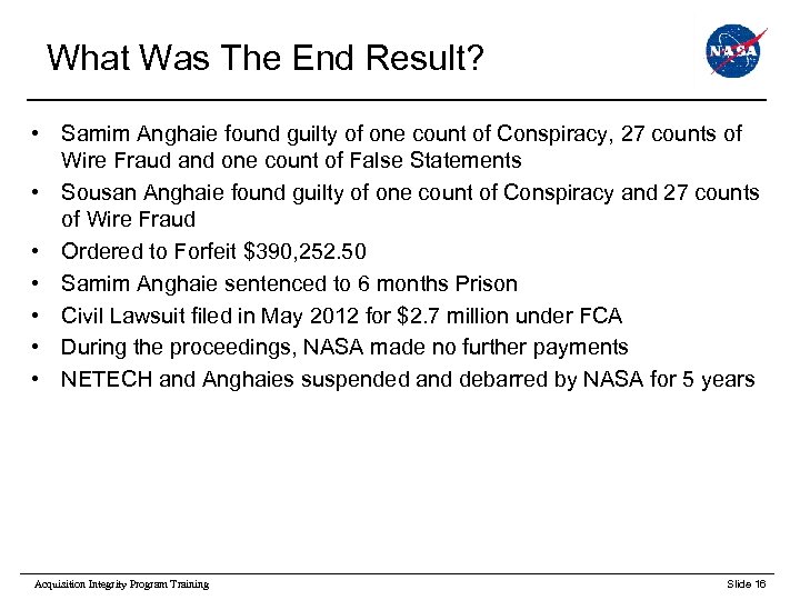 What Was The End Result? • Samim Anghaie found guilty of one count of