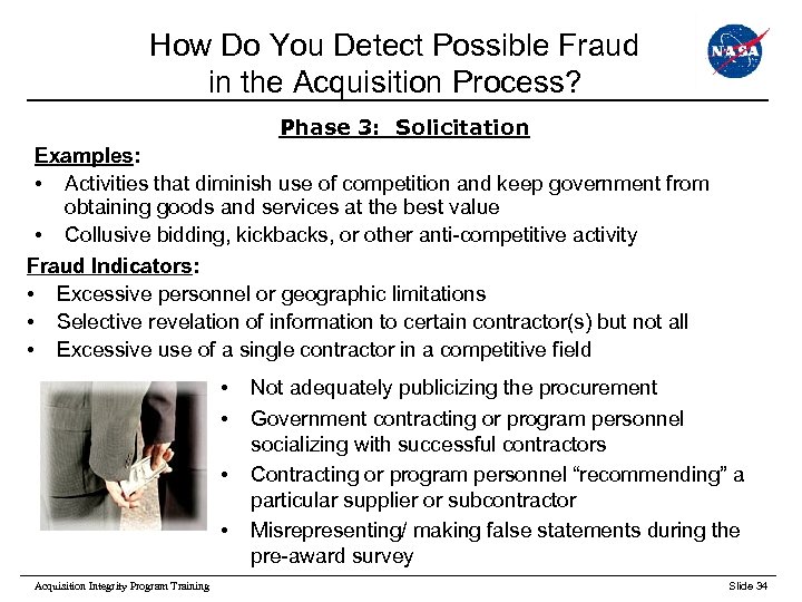 How Do You Detect Possible Fraud in the Acquisition Process? Phase 3: Solicitation Examples: