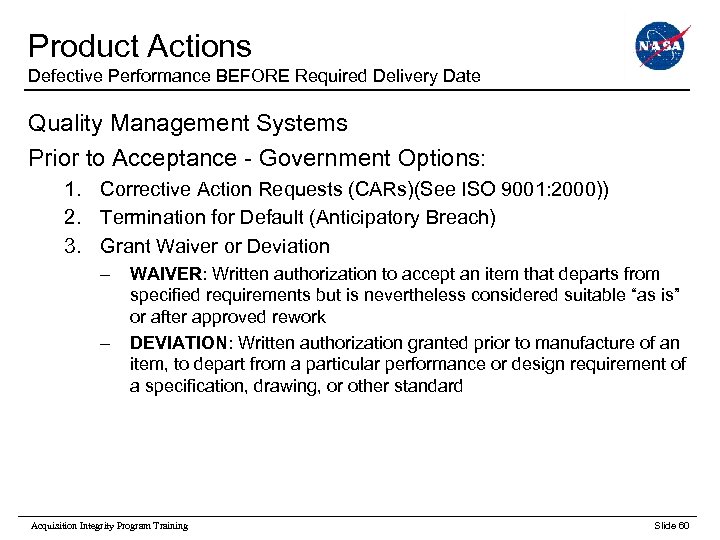 Product Actions Defective Performance BEFORE Required Delivery Date Quality Management Systems Prior to Acceptance