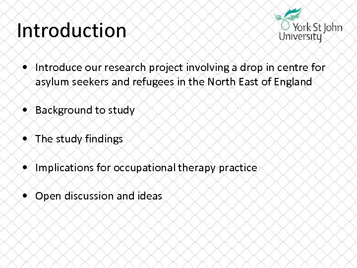 Introduction • Introduce our research project involving a drop in centre for asylum seekers