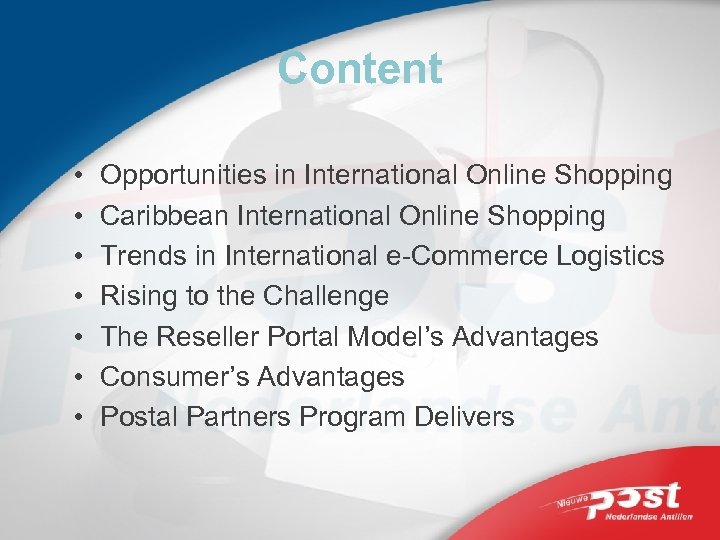 Content • • Opportunities in International Online Shopping Caribbean International Online Shopping Trends in