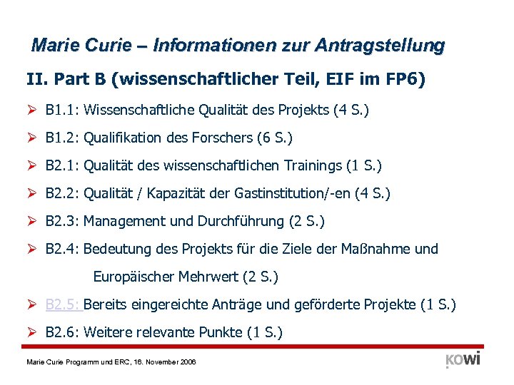 Marie Curie – Informationen zur Antragstellung II. Part B (wissenschaftlicher Teil, EIF im FP