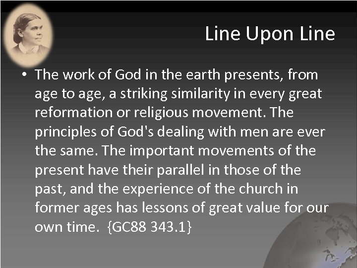 Line Upon Line • The work of God in the earth presents, from age