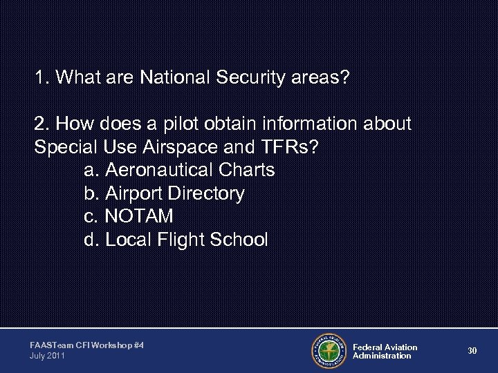 1. What are National Security areas? 2. How does a pilot obtain information about