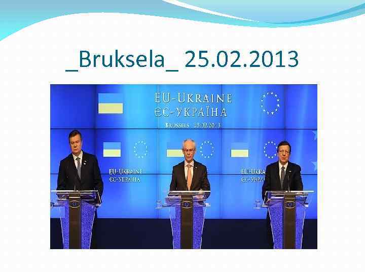 _Bruksela_ 25. 02. 2013 