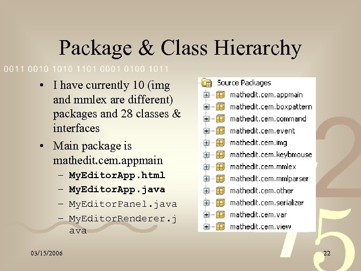 Package & Class Hierarchy • I have currently 10 (img and mmlex are different)