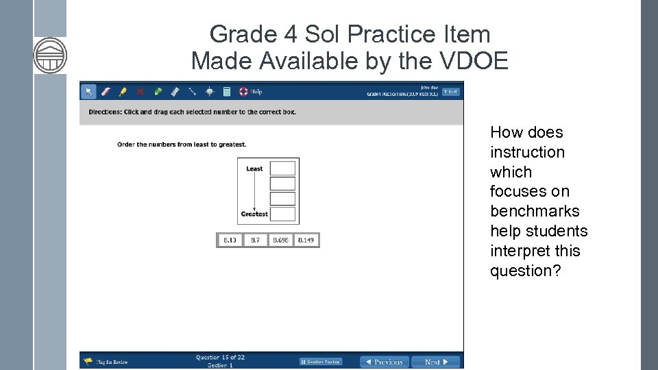Grade 4 Sol Practice Item Made Available by the VDOE How does instruction which