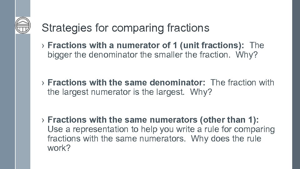 Strategies for comparing fractions › Fractions with a numerator of 1 (unit fractions): The