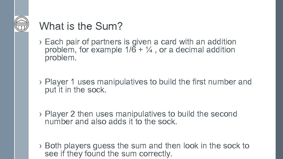 What is the Sum? › Each pair of partners is given a card with