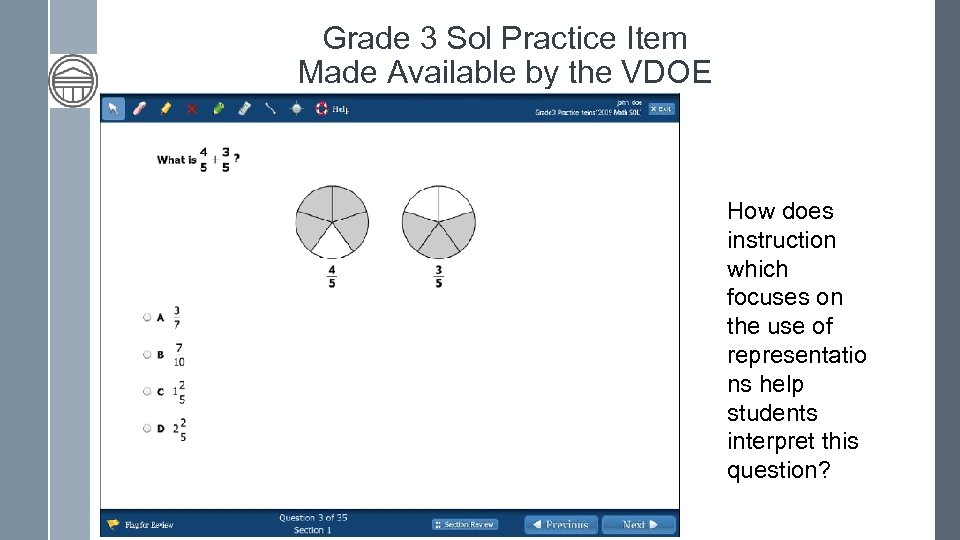 Grade 3 Sol Practice Item Made Available by the VDOE How does instruction which