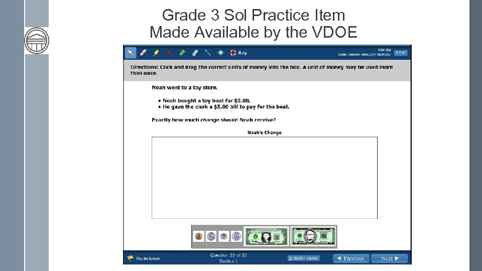 Grade 3 Sol Practice Item Made Available by the VDOE 
