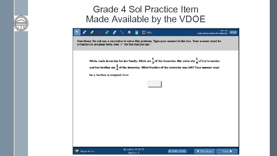 Grade 4 Sol Practice Item Made Available by the VDOE 