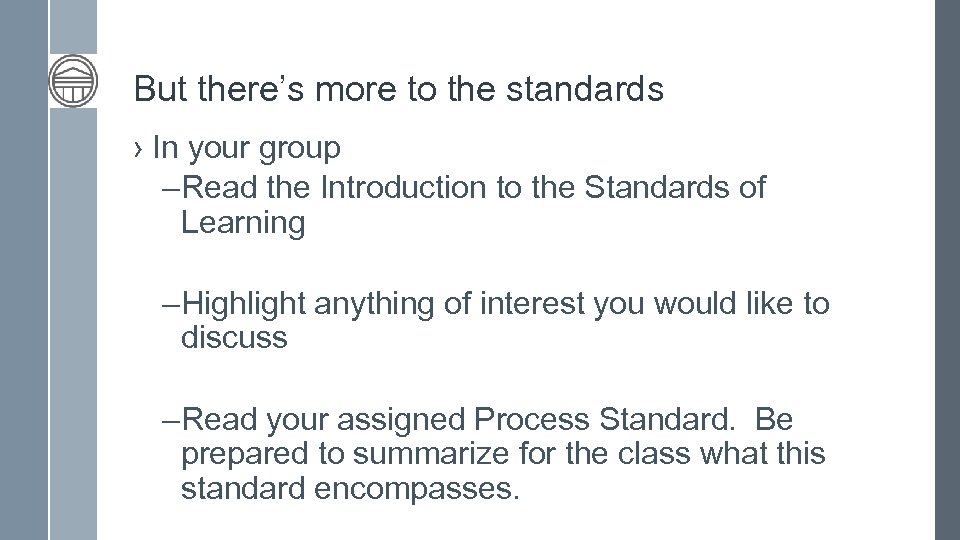 But there’s more to the standards › In your group – Read the Introduction