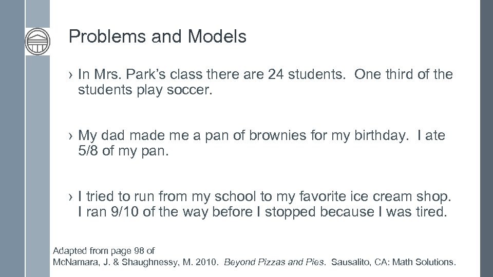 Problems and Models › In Mrs. Park’s class there are 24 students. One third