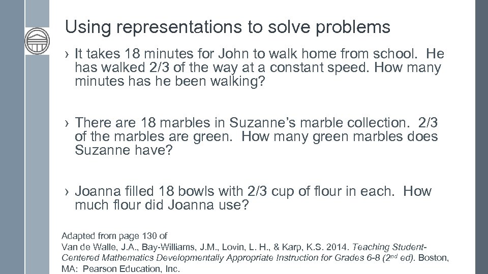 Using representations to solve problems › It takes 18 minutes for John to walk