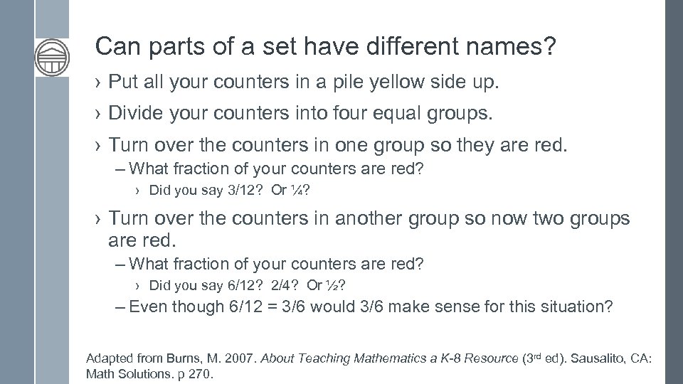 Can parts of a set have different names? › Put all your counters in