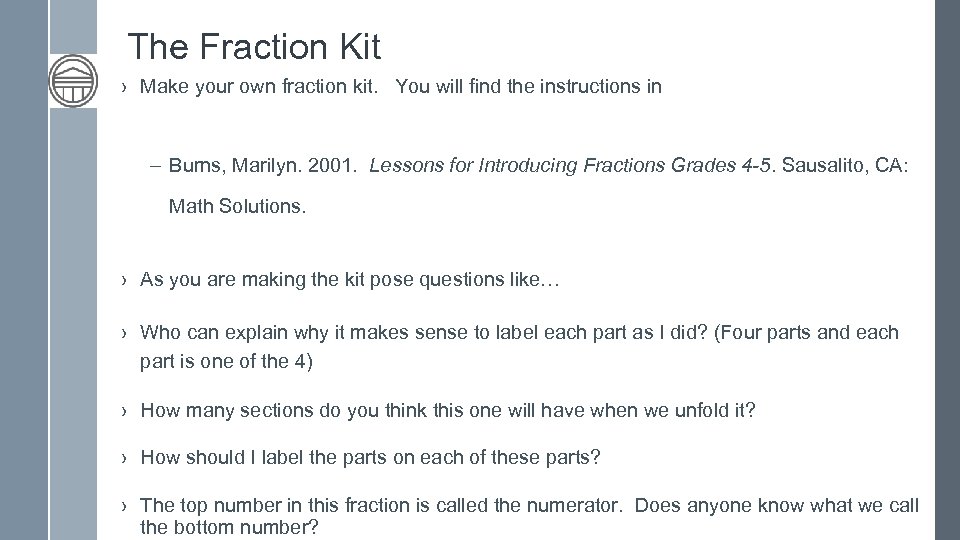 The Fraction Kit › Make your own fraction kit. You will find the instructions
