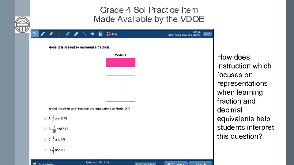 Grade 4 Sol Practice Item Made Available by the VDOE How does instruction which