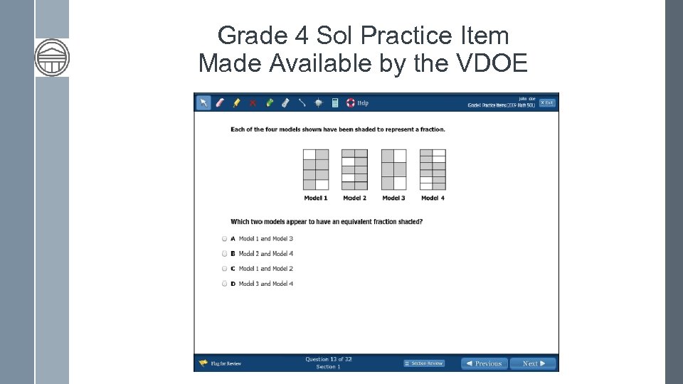 Grade 4 Sol Practice Item Made Available by the VDOE 