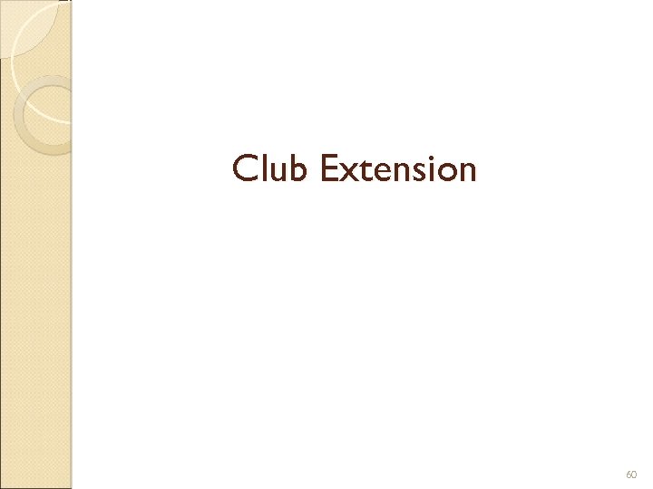 Club Extension 60 
