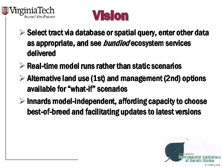 Vision Ø Select tract via database or spatial query, enter other data as appropriate,
